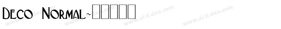 Deco Normal字体转换